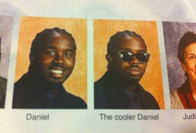 A guy has taken two photos, one without shades and one with shades for â€˜the cooler Danielâ€™